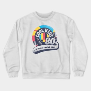 Cool Kids Club Born in The Eighties by Tobe Fonseca Crewneck Sweatshirt